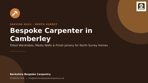 Bespoke Carpenter in Camberley Fitted Joinery for Homes