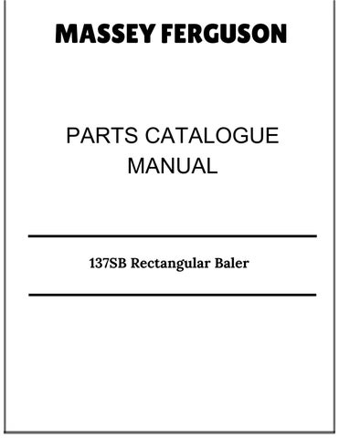 Massey Ferguson 137SB Rectangular Baler Parts Catalog Manual 