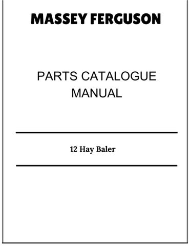 Massey Ferguson 12 Hay Baler Parts Catalog Manual