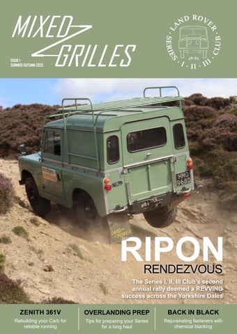 Mixed Grilles - Issue 1 - Land Rover Series I, II, III Club Magazine