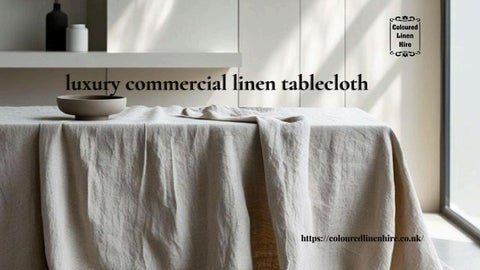 luxury commercial linen tablecloth