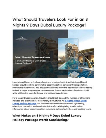 What Should Travelers Look for in an 8 Nights 9 Days Dubai Luxury Package _