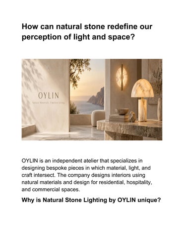 Architectural Lighting Inspired by Stone, Light & Space