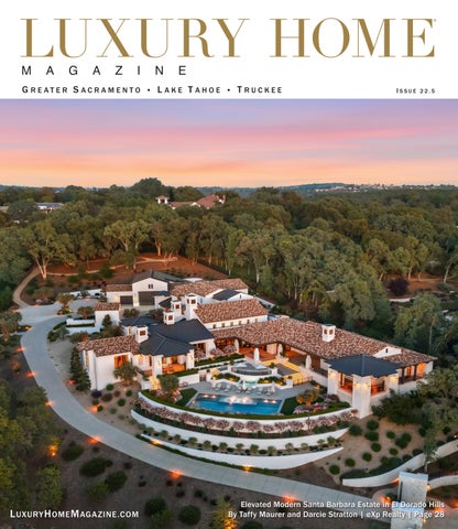 Luxury Home Magazine Sacramento | Lake Tahoe Issue | Truckee Issue 22.5