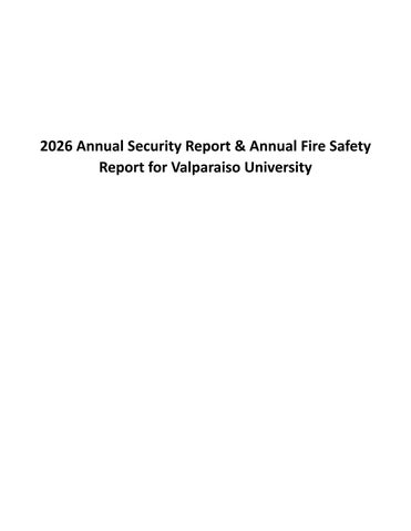 2026 Annual Security Report & Annual Fire Safety Report | Valparaiso University