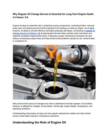 Why Regular Oil Change Service Is Essential for Long-Term Engine Health in Folsom, CA