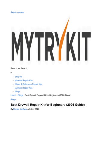 Best Drywall Repair Kit for Beginners (2026 Guide)