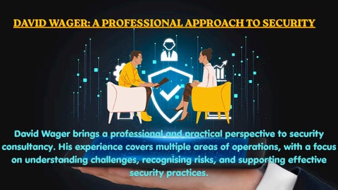 David Wager: A Broader View of Security Consultancy