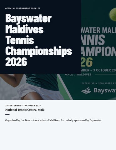 Bayswater Maldives Tennis Championships 2026: Official Tournament Booklet