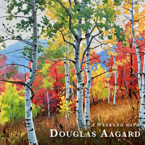 A Weekend with Doug Aagard 