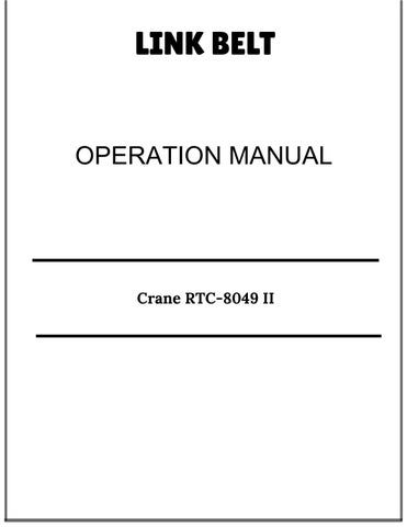 Link Belt Crane RTC-8049 II Operation Manual 