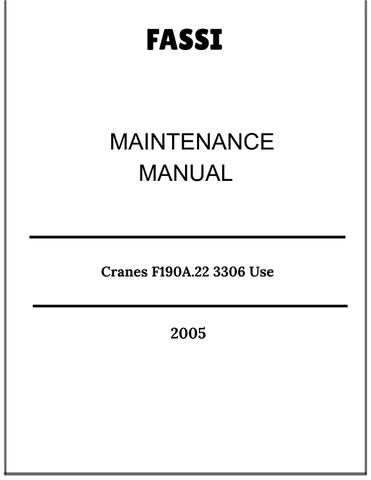 Fassi Cranes F190A.22 3306 Use and Maintenance Manual 2005 