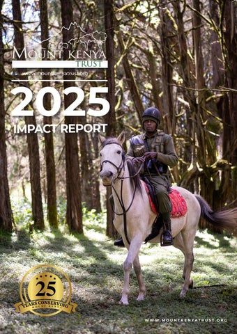 Mount Kenya Trust 2025 Annual Impact Report