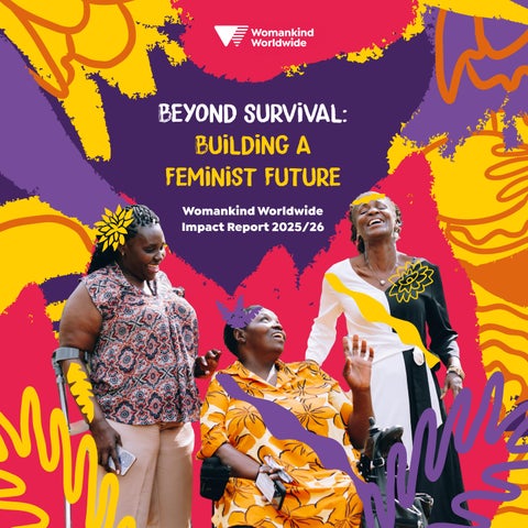 Beyond Survival: Building a Feminist Future - Womankind Impact Report 2025/26