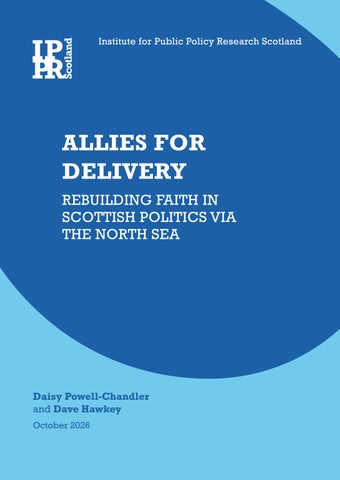 Allies for delivery: Rebuilding faith in Scottish politics via the North Sea