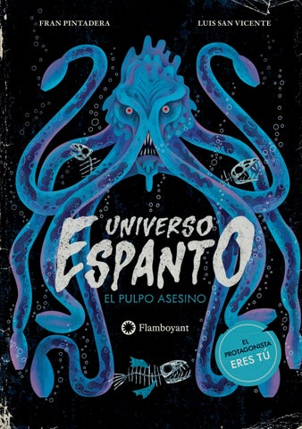 El pulpo asesino (Universo Espanto #2)