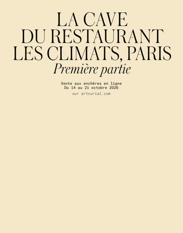 Artcurial | La cave du 餐饮 Les Climats, Paris 在线版 | 14-21.10.2026 第 3 页