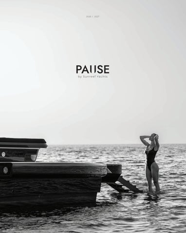 Sunreef PAUSE Magazine: Summer 2026
