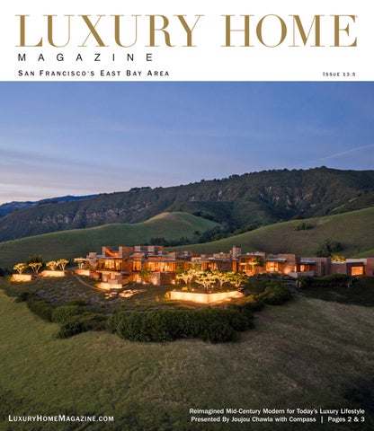 Luxury Home Magazine San Francisco's East Bay Area Issue  13.5