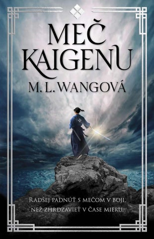 M. L. Wang: Meč Kaigenu