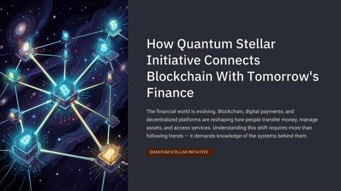 Quantum Stellar Initiative Highlights Emerging Finance Technologies