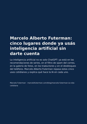 Marcelo Alberto Futerman: cinco lugares donde ya usás inteligencia artificial sin darte cuenta