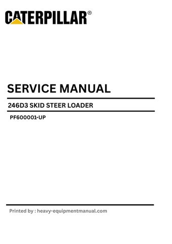 CAT 246D3 (PF600001-UP) Service Repair Manual PDF
