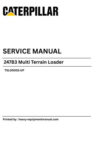 CAT 247B3 (TSL00001-UP) Service Repair Manual PDF