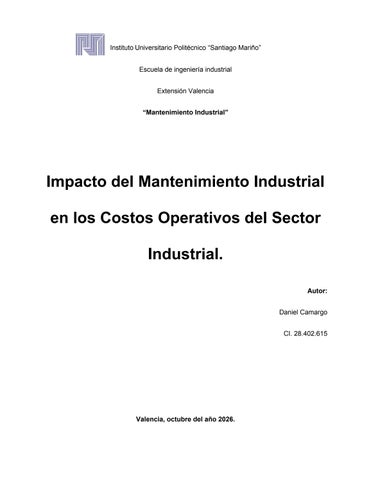 ENSAYO (Impacto del Mantenimiento Industrial en los Costos Operativos del Sector Industrial)