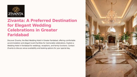 Zivanta - A Preferred Destination for Elegant Wedding Celebrations in Greater Faridabad