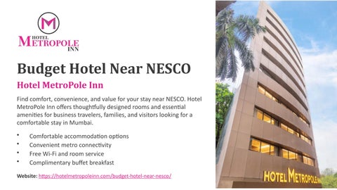 Book a Budget Hotel Near NESCO for a Convenient Stay – Hotel MetroPole Inn