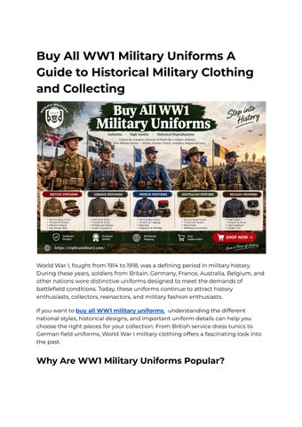 Buy All WW1 Military Uniforms A Guide to Historical Military Clothing and Collecting