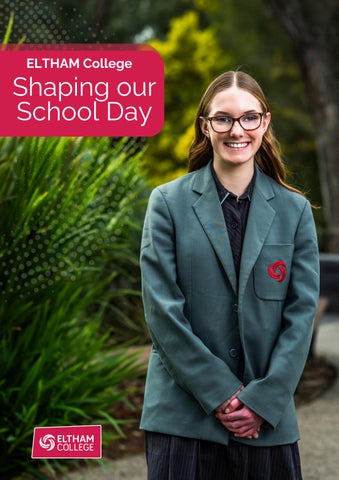 ELTHAM College Shaping the School Day