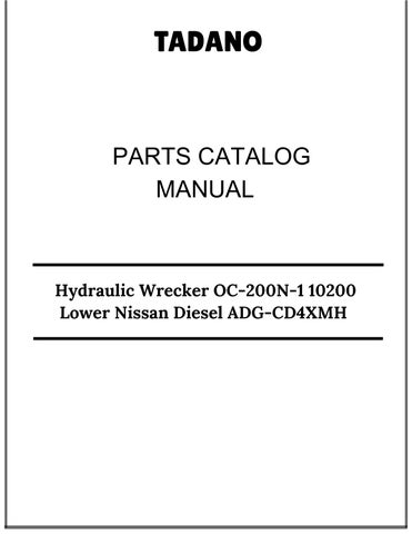 Tadano Hydraulic Wrecker OC-200N-1 10200 Lower Nissan Diesel ADG-CD4XMH Parts Catalog Manual 