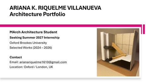 Ariana Riquelme - Architecture Portfolio | MArch Oxford Brookes