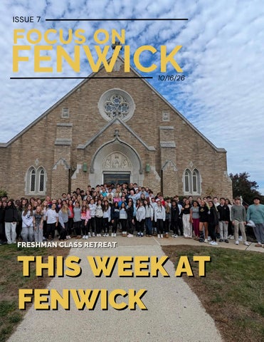 10-16-26 Focus on Fenwick by Bishop Fenwick High School - Issuu
