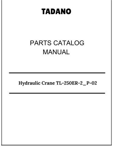 Tadano Hydraulic Crane TL-250ER-2_P-02 Parts Catalog Manual 