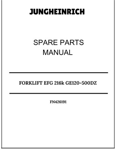 JUNGHEINRICH FORKLIFT EFG 216k GE120-500DZ SPARE PARTS MANUAL FN426191