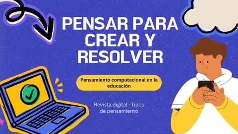 Aplicación del Pensamiento Computacional en la pedagogía informática.