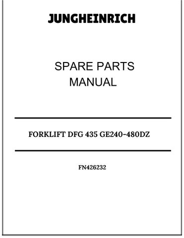 JUNGHEINRICH FORKLIFT DFG 435 GE240-480DZ SPARE PARTS MANUAL FN426232