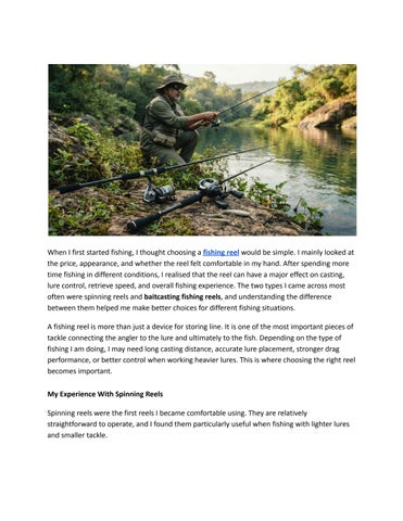 Fishing Reel_ My Experience Choosing the Right Reel for Different Fishing Situations (1)