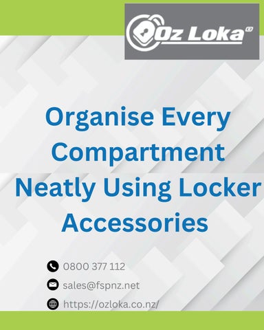 Organise Every Compartment Neatly Using Locker Accessories 
