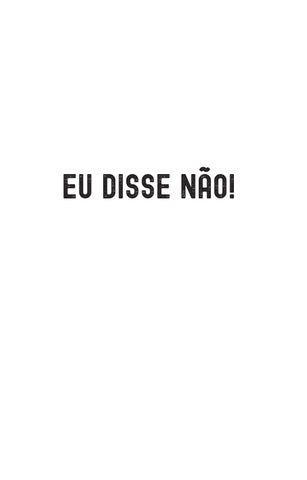 Eu disse não! - Uma trincheira antigolpista