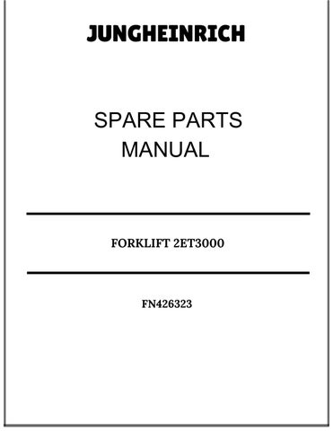 JUNGHEINRICH FORKLIFT 2ET3000 SPARE PARTS MANUAL FN426323