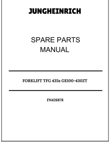 JUNGHEINRICH FORKLIFT TFG 435s GE100-430ZT SPARE PARTS MANUAL FN426878