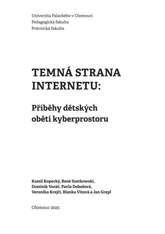 Temna strana internetu Kopecky Kamil Szotkowski Rene Dominik Vorac kolektiv 第 3 页