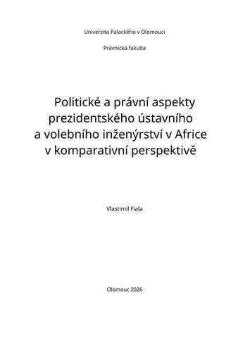Politicke a pravni aspekty prezidentskeho ustavniho a volebniho inzenyrstvi v Africe Fiala Vlastimil 第 3 页