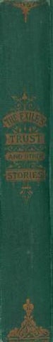The Exiles Trust A Tale of the French revolution and Other Stories