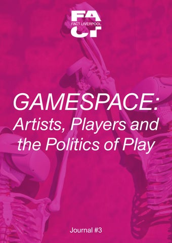 FACT Journal #3 - Gamespace