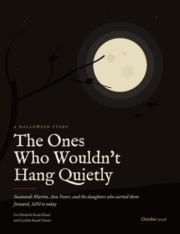 The Ones Who Wouldn't Hang Quietly